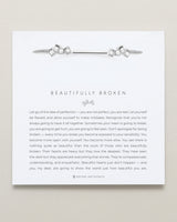 Beautifully Broken Cuff