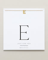 Just For You Initial Necklace — E