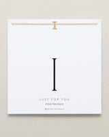 Just For You Initial Necklace — I