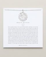 Magic Within Necklace