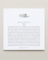 Begin Again Ring